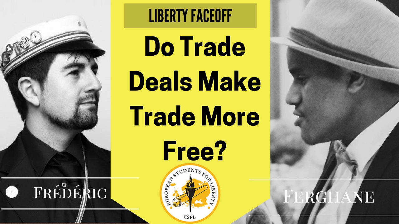 Liberty Face Off: Do Trade Deals Make Trade More Free?